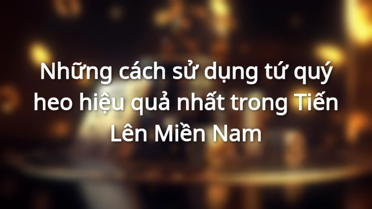 Sử dụng tứ quý heo để tới trắng