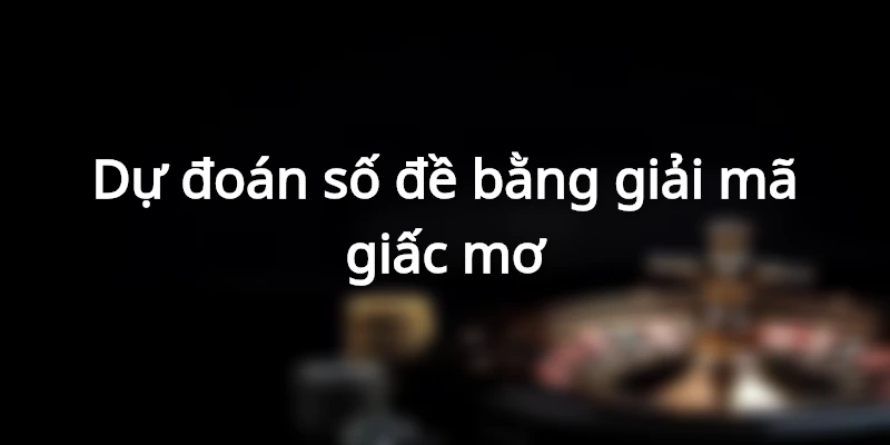 tim-hieu-de-ve-05-hom-sau-danh-con-gi