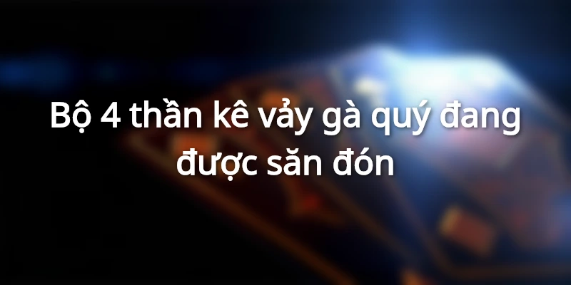 cac-loai-vay-ga-choi