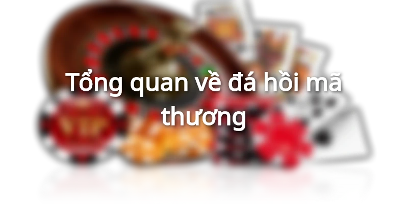 da-hoi-ma-thuong