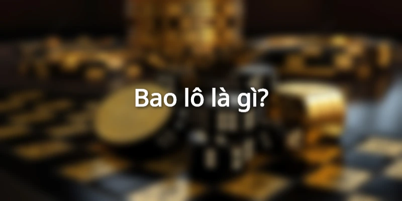 tong-quan-bao-lo-la-gi