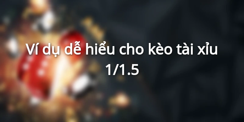 vi-du-ve-keo-tai-xiu-1.25