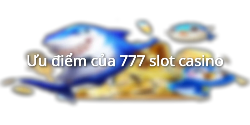 777slot-bao-mat-tuyet-doi